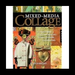 Contemporary Collage: Mixed Media Explorations in American Art