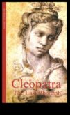Cleopatra’s Charms A Visual the Last Pharaoh