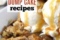 17 Simple Dump Cake Recipes for Quick, Delicious Desserts