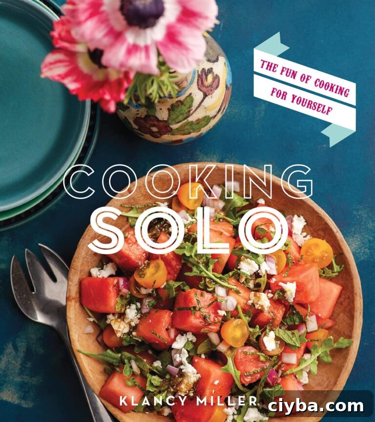 A cookbook titled Klancy Miller - Cooking Solo: The Fun of Cooking for Yourself.