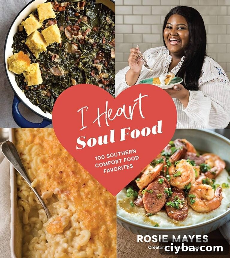 A cookbook titled Rosie Mayes - I Heart Soul Food: 100 Southern Comfort Food Favorites.