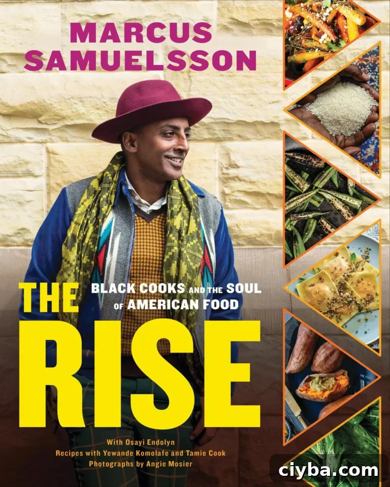A cookbook titled Marcus Samuelsson - The Rise: Black Cooks and the Soul of American Food: A Cookbook.