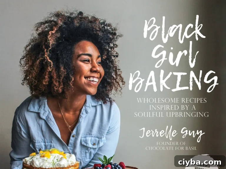 A cookbook titled Jerrelle Guy - Black Girl Baking: Wholesome Recipes Inspired by a Soulful Upbringing.
