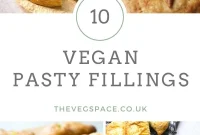 10 Irresistible Vegan Pasty Fillings to Try at Home